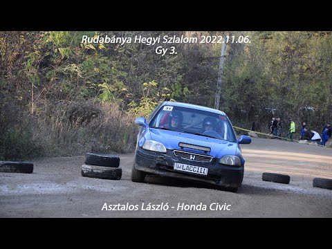 Asztalos László - Honda Civic Rudabánya Hegyi Szlalom 2022.11.06. Gy 3.