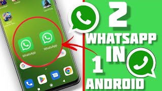How to Use 2 Whatsapp in One Android Phone | Install Dual Whatsapp