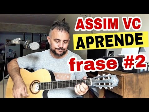 frases para tocar e cantar no violão 2/3