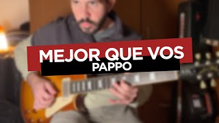 Mejor que vos - Pappo (cover)