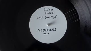 Elliott Power - Once Smitten (The Darkcyde Remix)