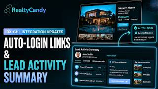 Auto-Login Links & Lead Activity Summary —  IDX-GHL Integration Update