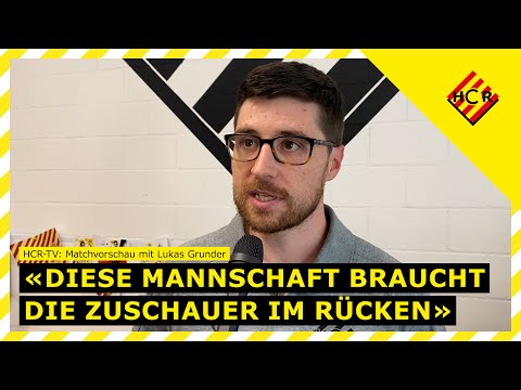 HCR-TV: Matchvorschau mit Lukas Grunder
