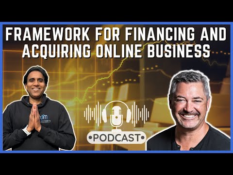 Podcast 350: Framework for financing and acquiring online business with Michael Frew
