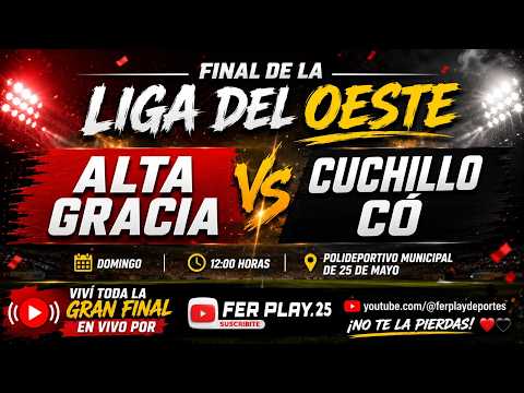 🔴 ALTA GRACIA VS CUCHILLO CÓ | RELATO  EN VIVO | | FER PLAY