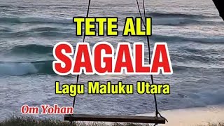 Download lagu Terbaru. Lagu TETE ALI - SAGALAAALirik : Om Yohan mp3