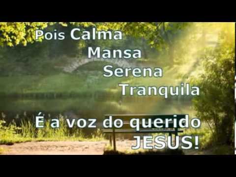 Calma, Mansa, Serena e Tranquila - Arautos do Rei