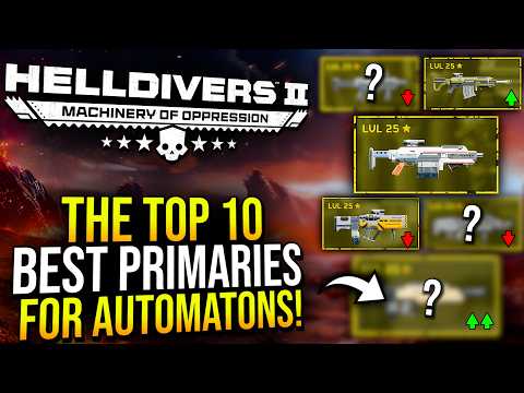 The Top 10 BEST Primary Weapons for Automatons - Helldivers 2