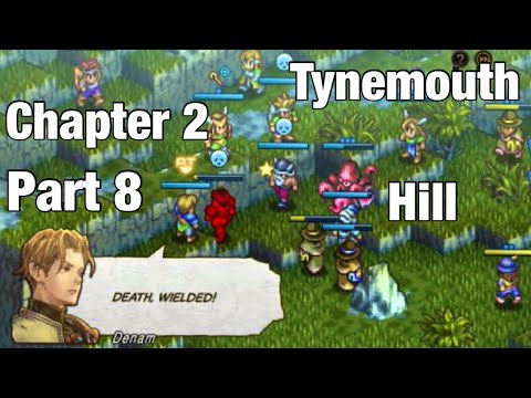 Tactics Ogre: Reborn PS5 Walkthrough Chapter 2 Part 8: Tynemouth Hill (Gatialo & Wynoa)