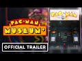 PAC-MAN Museum + - Official Announcement Trailer