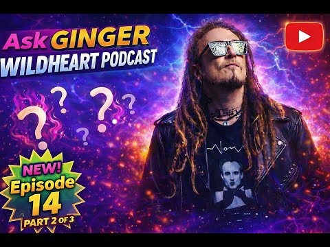 Ask Ginger Wildheart Episode 14 Part 2 🎤