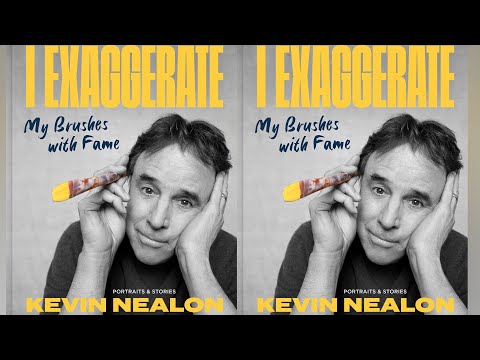 Kevin Nealon's New Book!  I Exaggerate, My Brushes with Fame!