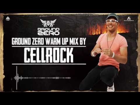 Ground Zero Festival 2013 - Night Fire | Cellrock Warm-up Mix