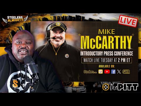 Steelers Introduce Mike McCarthy As It's Next Head Coach | First Presser Watch Party!!!