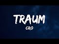 CRO - Traum (Lyrics)