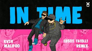 KVSH, Malifoo – In Time (Edson Faiolli Remix)