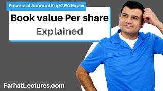 Book value Per share Explained | Financial Accounting Course |  CPA Exam FAR