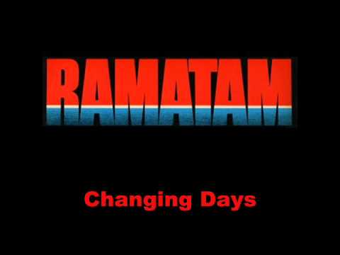 Ramatam - Changing Days