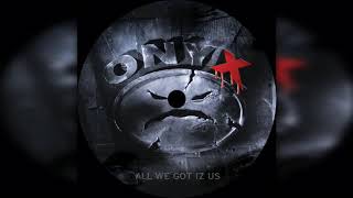 ONYX - Getto Mentalitee