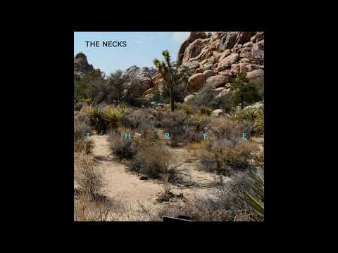 The Necks - Three (2020) Full Album
