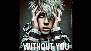 “Without You” - Justin Case ( Official Music Video)