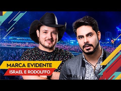 Marca Evidente - Israel & Rodolffo - Villa Mix Goiânia 2017 ( Ao Vivo )