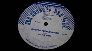 Little Kirk - Ghetto People Broke