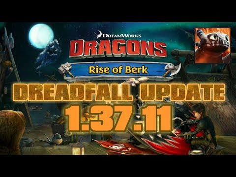 New Dreadfall Update (1.37.11) | Dragons: Rise of Berk