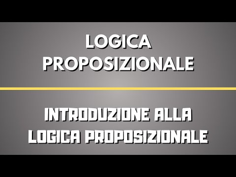 Introduction to Propositional Logic - Propositional Logic Course