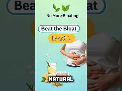 Natural Remedies for Stomach Bloating 🫧 | Beat the Bloat Fast!