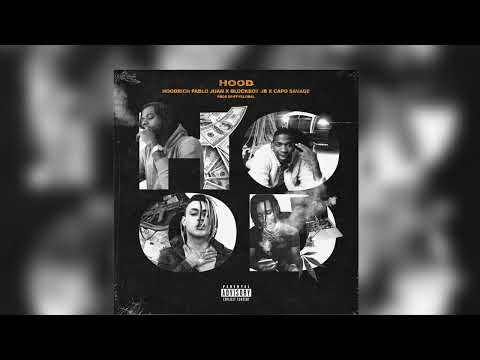 HOODRICH PABLO JUAN X BLOC BOY JB x CAPO SAVAGE PROD SPIFFYGLOBAL