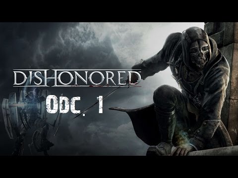 Dishonored PL odc.1 - Przyjaciel ( ͡° ͜ʖ ͡°)