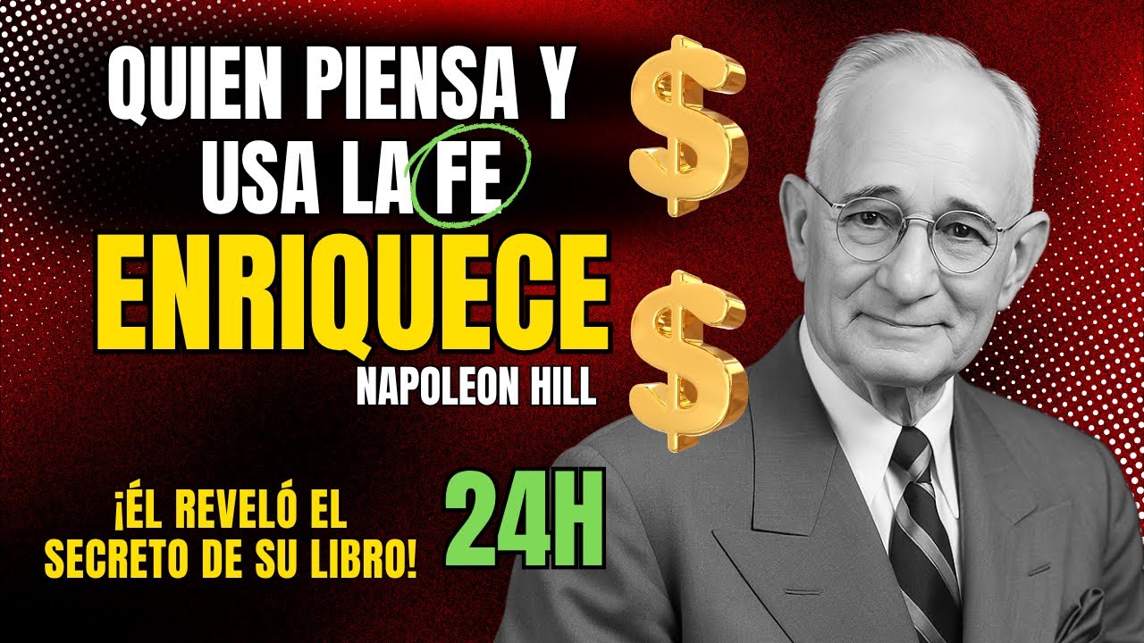 5 LEYES de DIOS Para USAR La FE y ENRIQUECER | Napoleon Hill