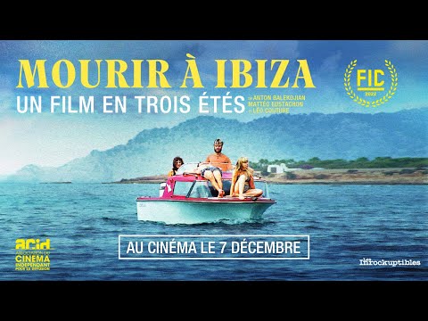 Mourir à Ibiza (un film en trois étés) - bande annonce Shellac