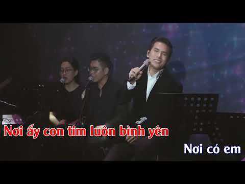 [Karaoke tone nữ] Nơi nào có em - Quốc Thiên