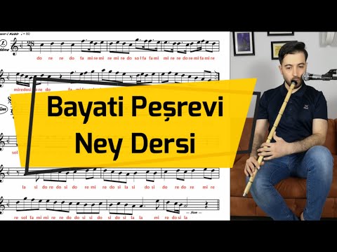 Bayati Peşrevi Ney Dersi