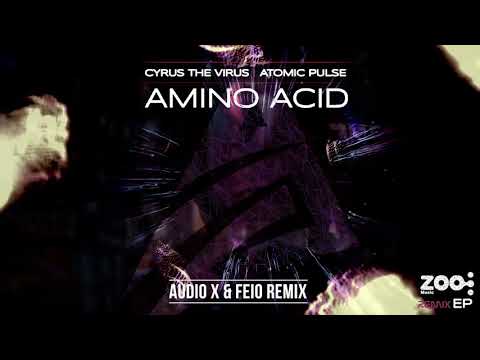 Atomic Pulse Vs Cyrus The Virus - Amino Acid (Audio X & DJ Feio Remix)