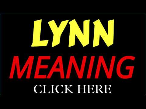 What does the name LYNN mean | LYNN meaning in english | Meaning of name LYNN