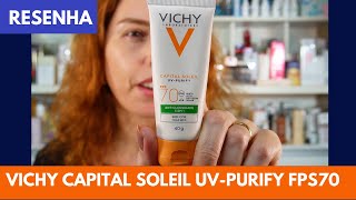 Vichy Purify FPS70 protetor solar para pele oleosa - resenha