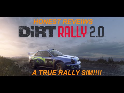 HONEST REVIEWS-DIRT RALLY 2.0-A TRUE RALLY SIM