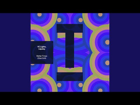 Better Times (Extended Club Edit)