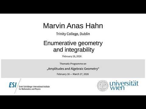 Marvin Anas Hahn - Enumerative geometry and integrability