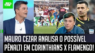 Foi pênalti? Veja o que Mauro Cezar falou sobre o lance que revoltou o Corinthians contra o Flamengo
