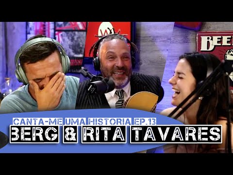 Berg e Rita Tavares - Canta-me uma história EP13 (completo)