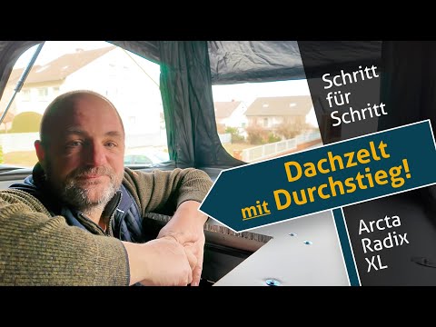 Dachzelt mit Innendurchstieg selbst bauen | Arcta Radix XL | Schritt-für-Schritt Anleitung