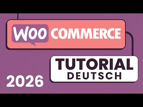 WooCommerce Tutorial Deutsch | Wordpress Shop Erstellen 2026