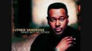 LUTHER VANDROSS If I Didn&#39;t Know Better