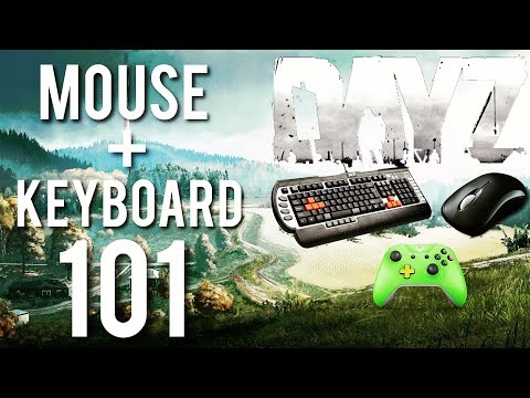 Mouse + Keyboard 101 DayZ 1.27 Tips Xbox One/PS4