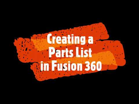 Creating a Parts List in Fusion 360