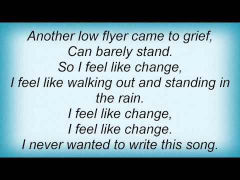 Black - Feel Like Change Lyrics